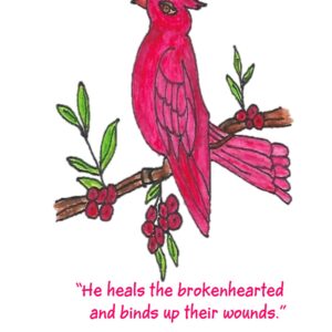 Peggy's Cardinal, Psalm 147:3; 5x4